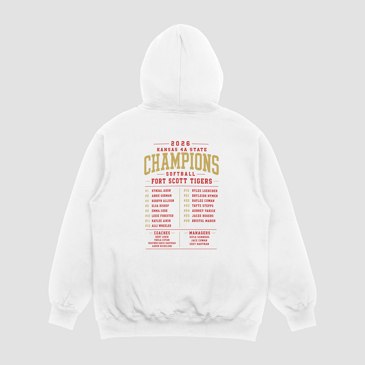 Fort Scott Tigers Softball 2026 State Champions Roster Edition Hooded Fleece